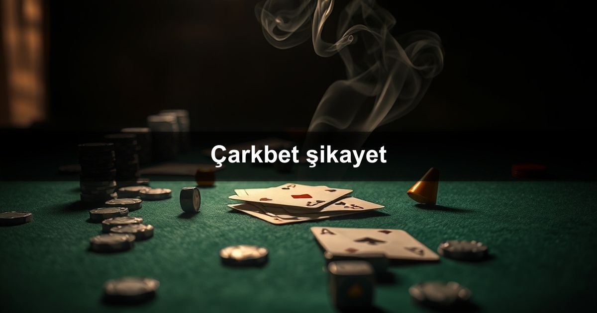 You are currently viewing Çarkbet şikayet